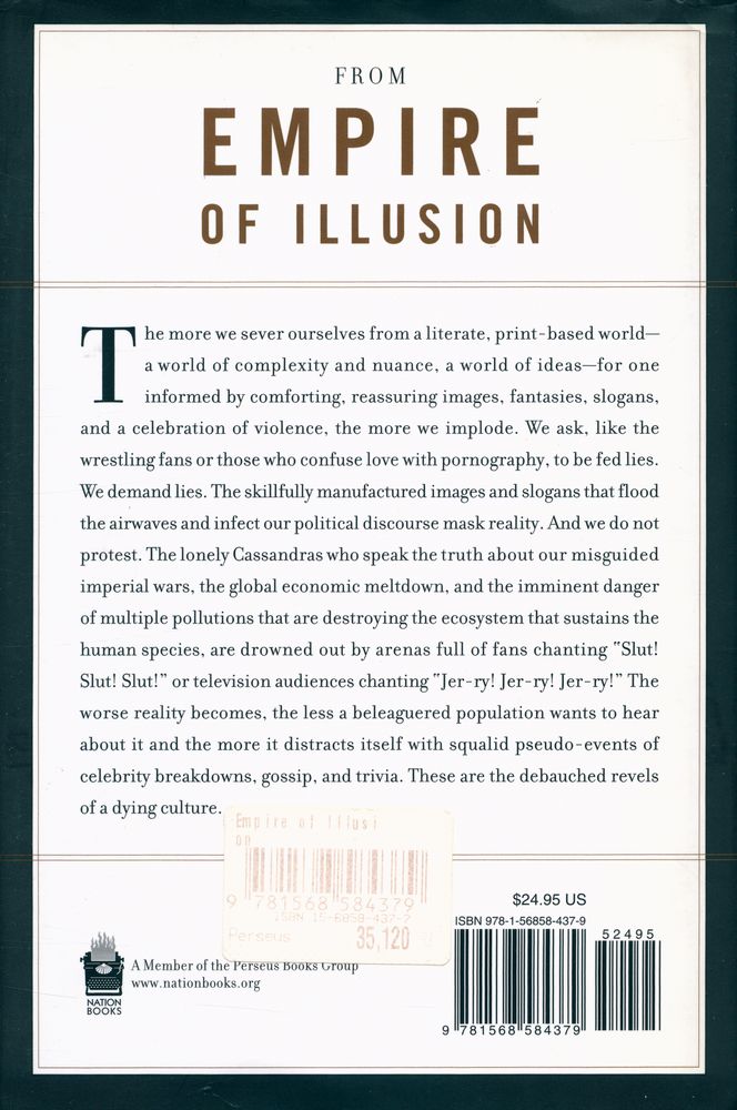 『Empire of illusion : the end of literacy and the triumph of spectacle』 3