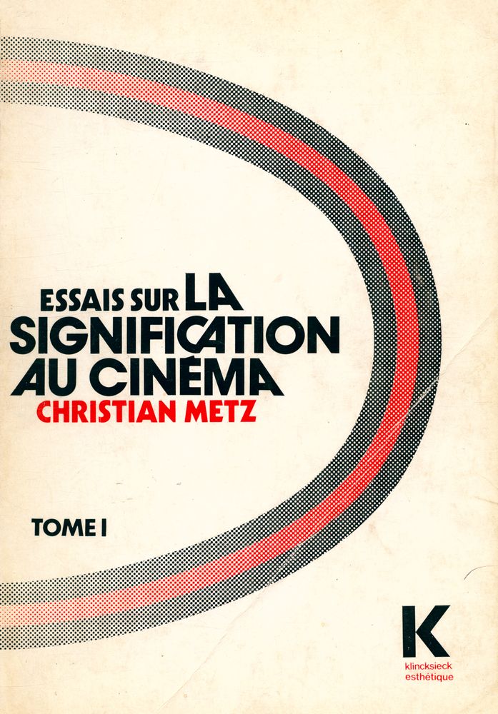 『ESSAIS SUR LA SIGNIFICATION AU CINEMA : TOMEⅠ』 1