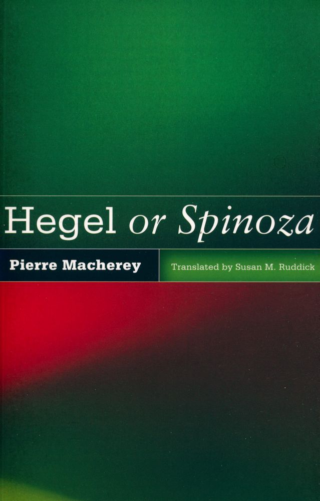 『Hegel or Spinoza』 1