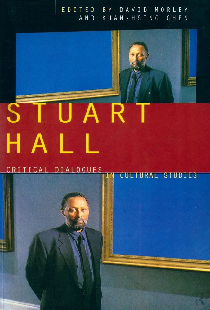 『STUART HALL : CRITICAL DIALOGUE IN CULTURAL STUDIES』 1