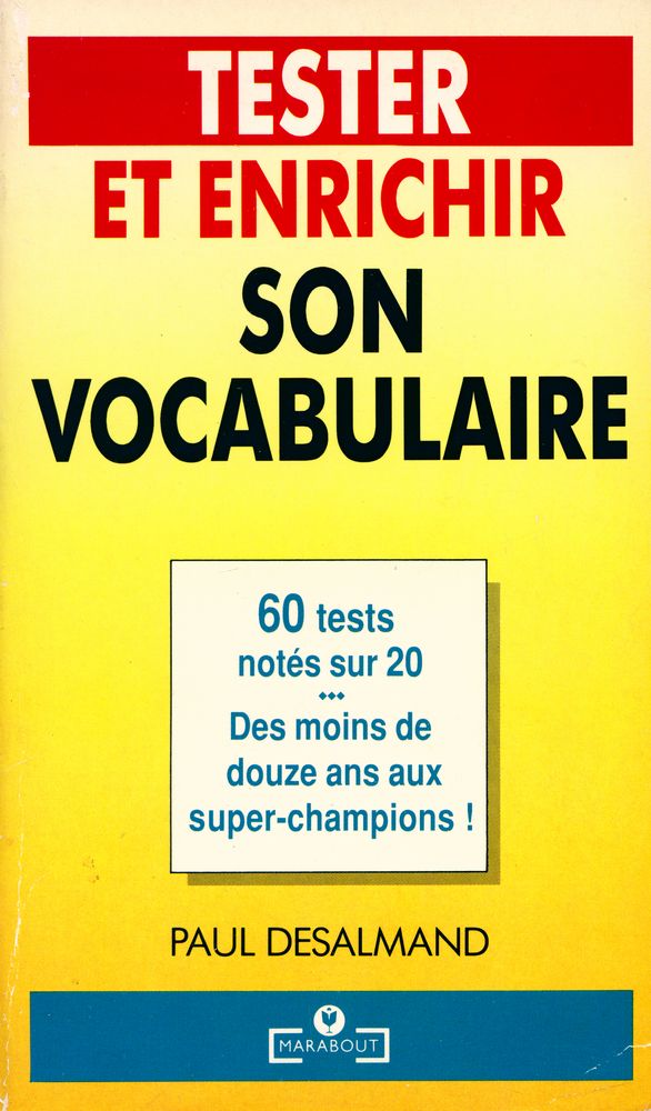 『Tester et enrichir son vocabulaire』 1