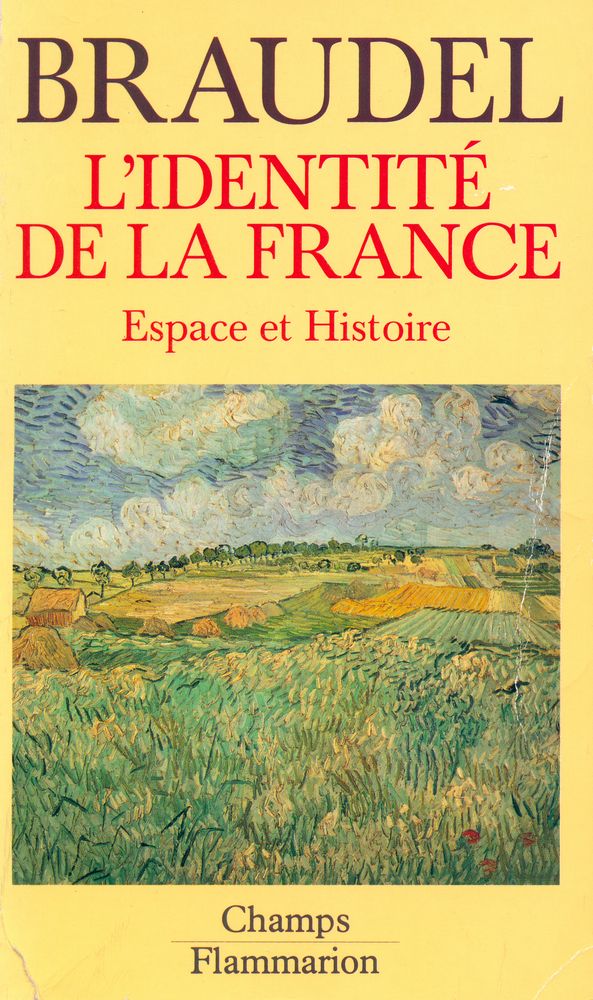 『L'IDENTITÉ DE LA FRANCE : Espace et histoire』 1