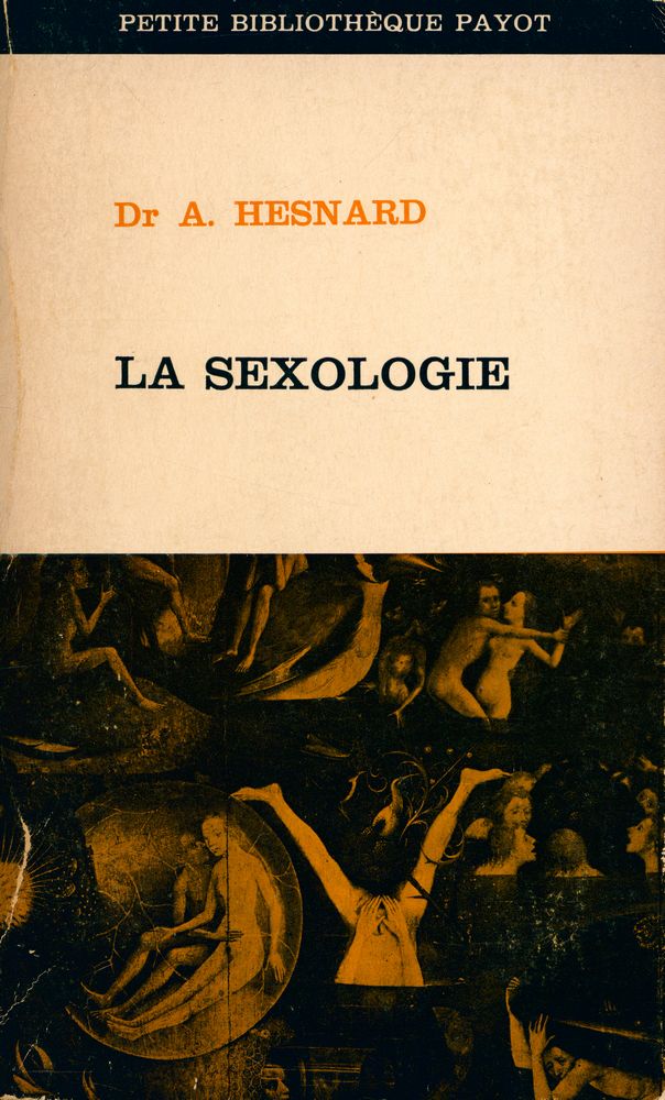 『LA SEXOLOGIE : normale et pathologique』 1