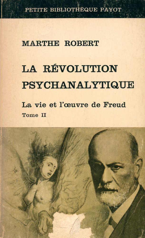 『LA RÉVOLUTION PSYCHANALYTIQUE : La vie et l'œuvre de Freud Tome Ⅱ』 1