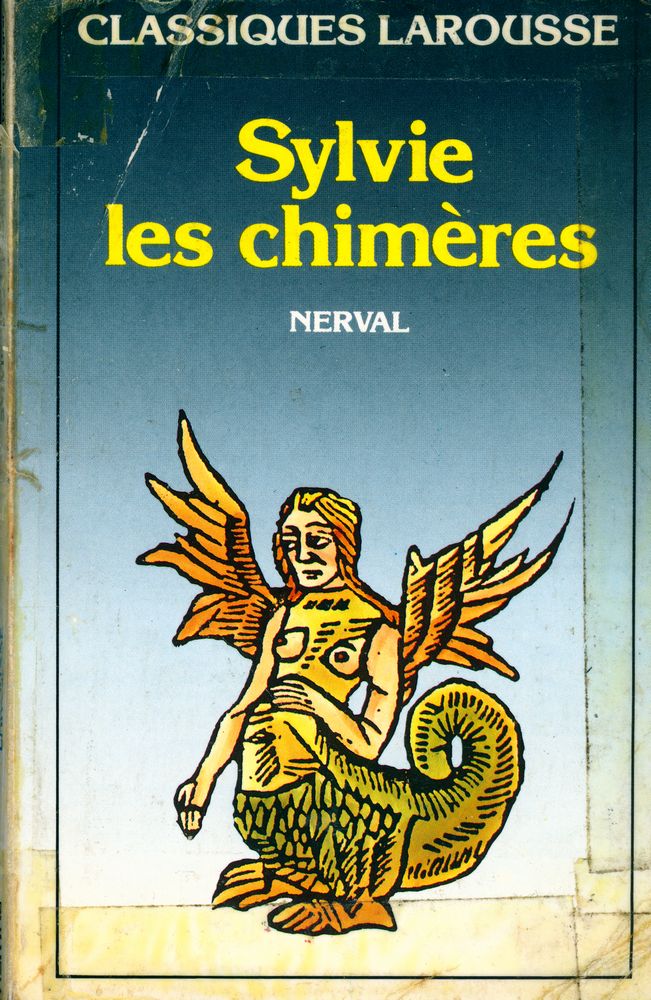 『SYLVIE, LES CHIMÈRES, POÉSIES DIVERSES』 1