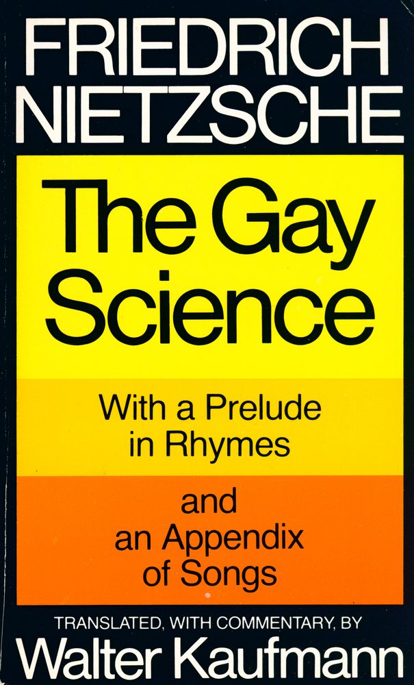 『THE GAY SCIENCE : with a prelude in rhymes and an appendix of songs』 1
