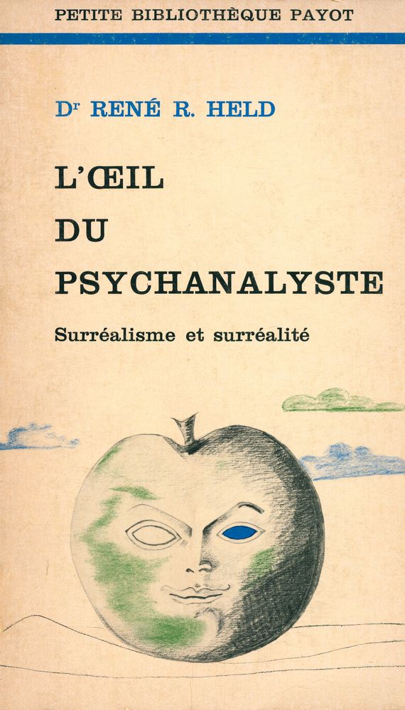 『L'ŒIL DU PSYCHANALYSTE : Surréalisme et surréalité』 1