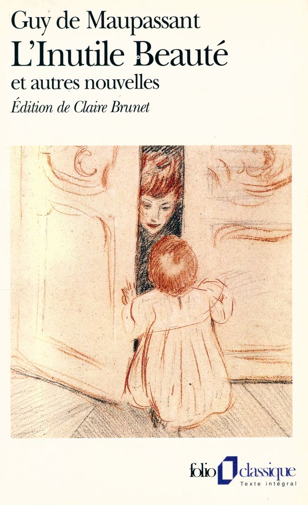 『L'Inutile Beauté et autres nouvelles』 1