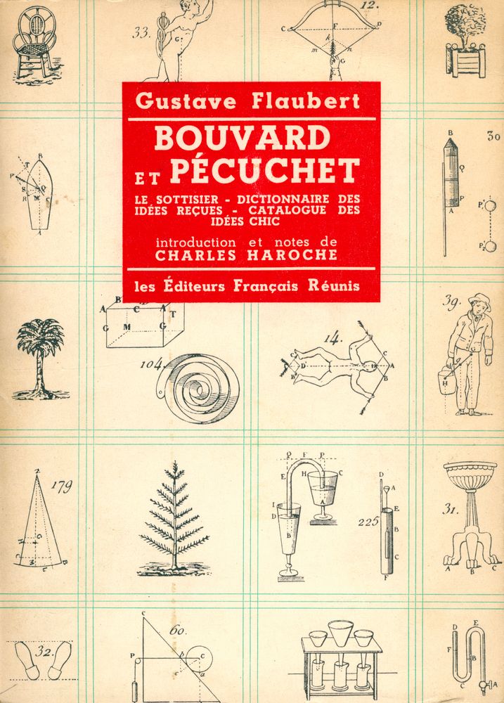 『BOUVARD ET PÉCUCHET SUIVI DE LE SOTTISIER OU SPÉCIMEN DE TOUS LES STYLES, LE DICTIONNAIRE DES IDÉES REÇUES, LE CATALOGUE DES IDÉES CHIC』 1