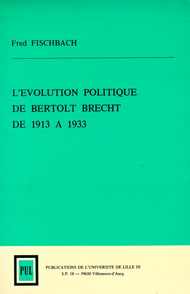 『L'EVOLUTION POLITIQUE DE BERTOLT BRECHT DE 1913 A 1933』 1