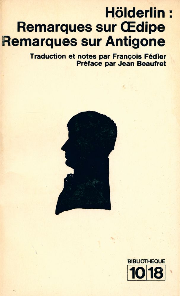 『Remarques sur Oedipe, Remarques sur Antigone』 1