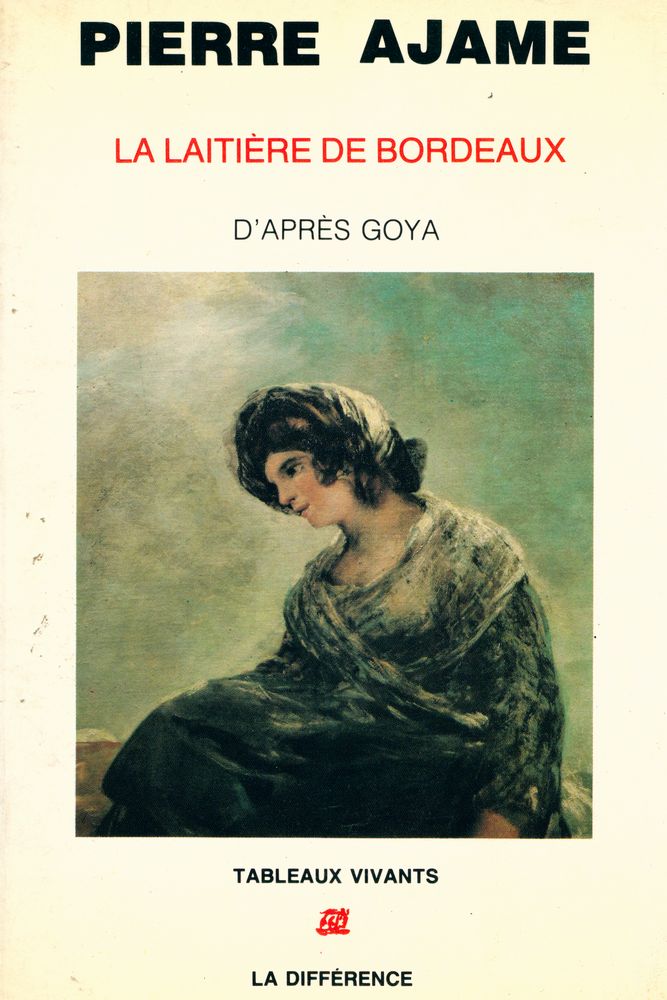 『LA LAITIÈRE DE BORDEAUX : D'APRÈS LE TABLEAU DE FRANSISCO GOYA』 1