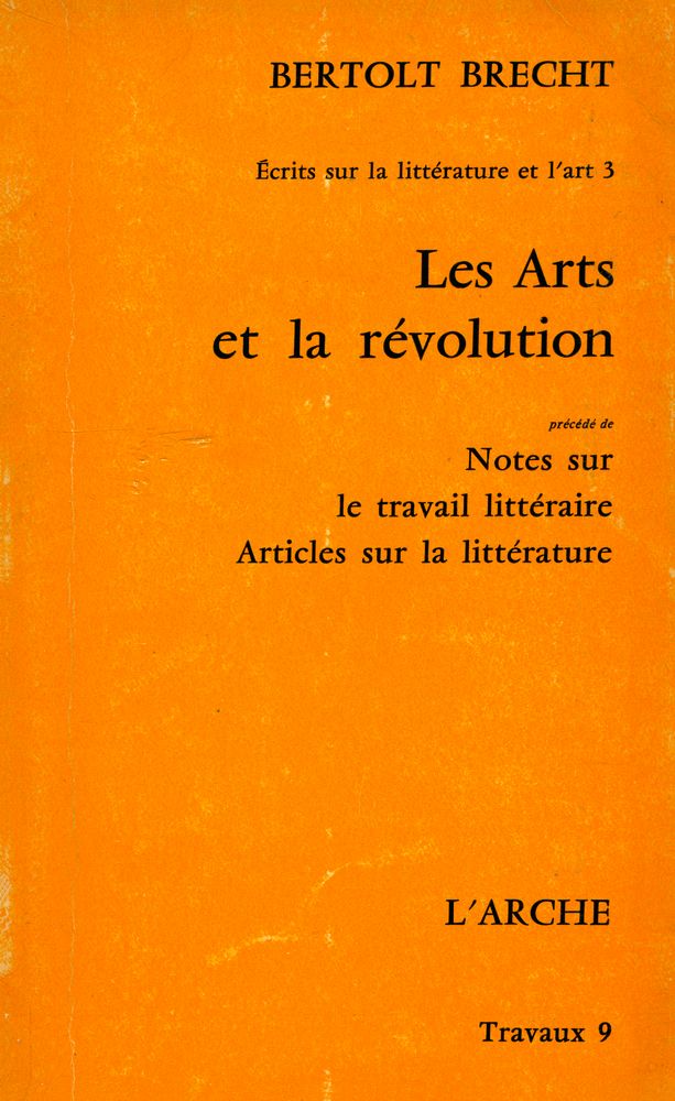 『Écrits sur la littérature et l'art 3 - Les arts et la révolution : précédé de Notes sur le travail littéraire, Articles sur la littérature』 1