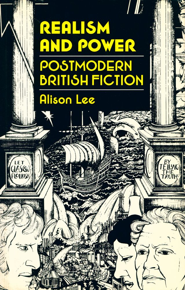 『Realism and power : postmodern British fiction』 1
