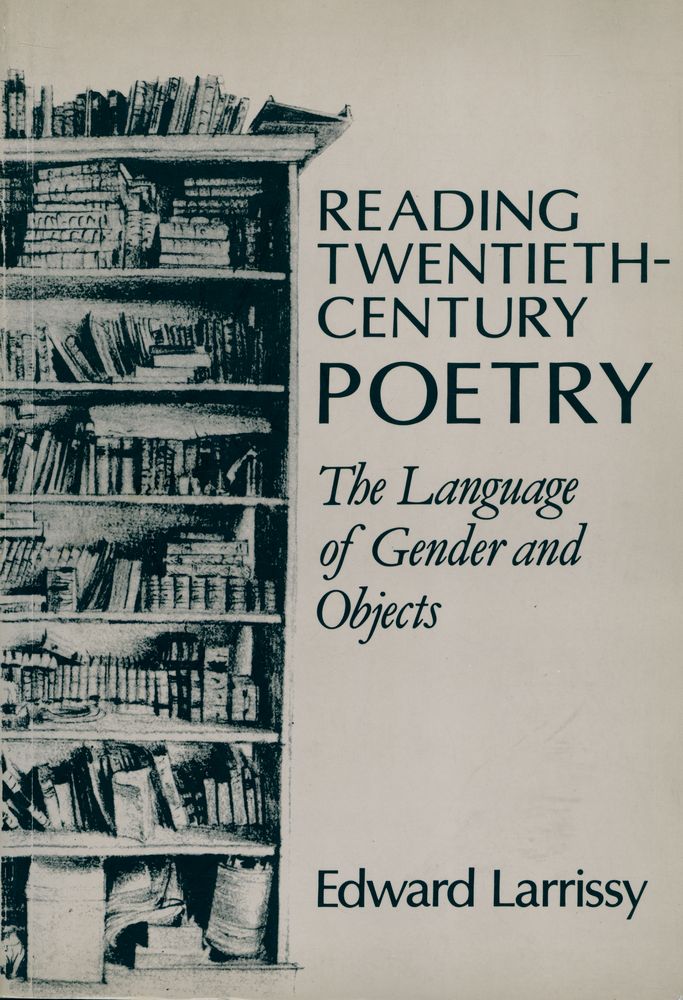 『Reading twentieth - century poetry : the language of gender and objects』 1