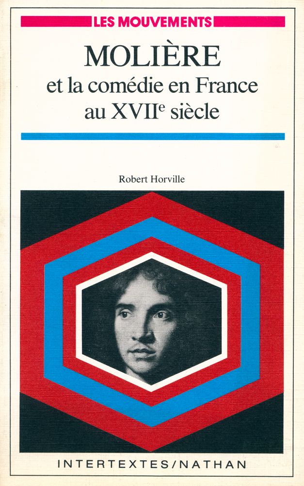 『MOLIÈRE et la comédie en France au XVIIe siècle』 1