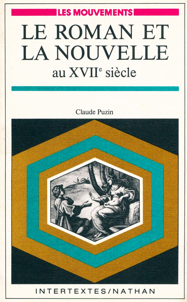 『LE ROMAN ET LA NOUVELLE AU XVIIE SIÈCLE』 1