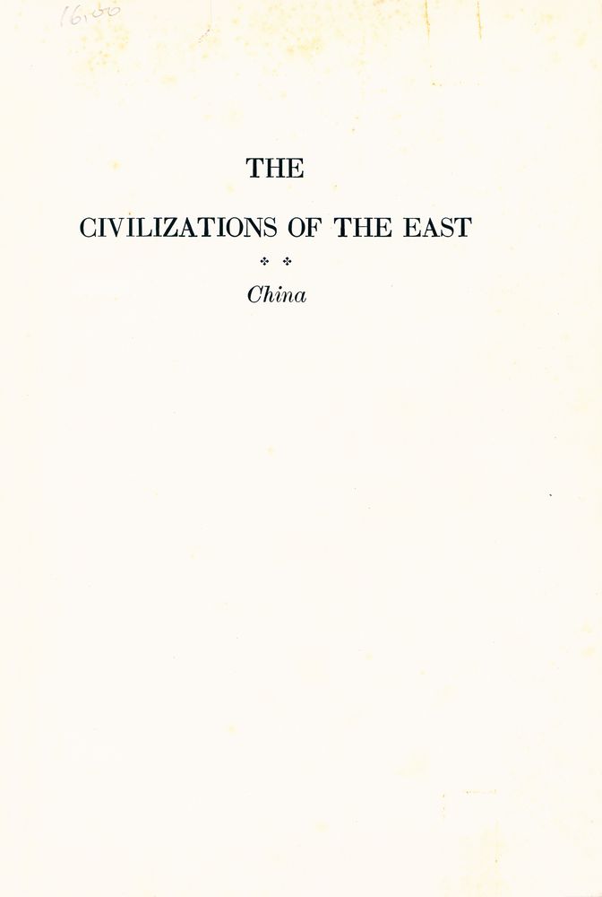 『THE CIVILIZATIONS OF THE EAST : China』 1