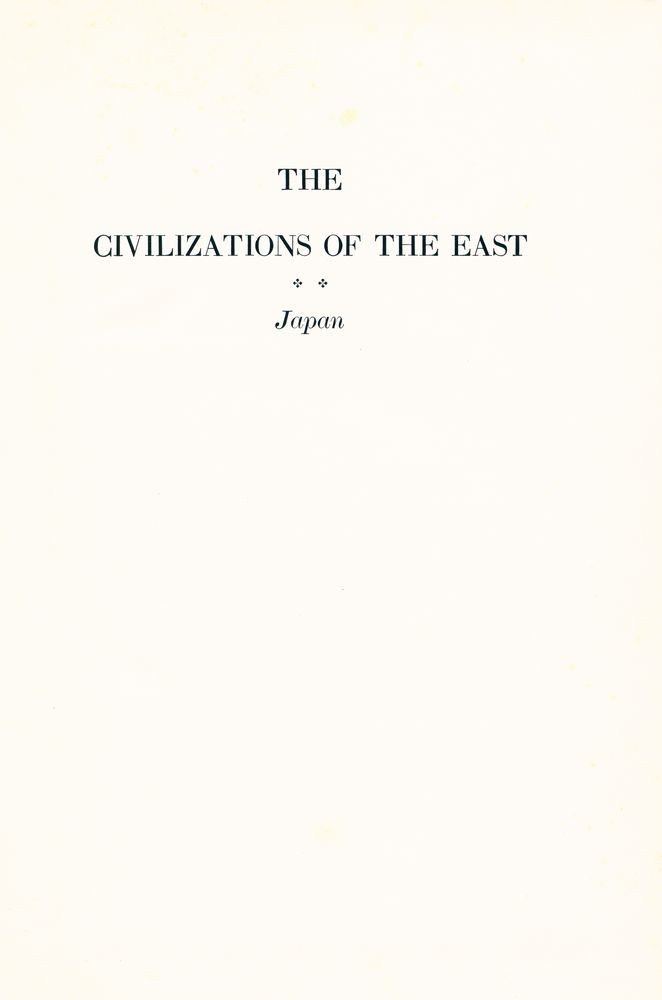 『THE CIVILIZATIONS OF THE EAST : Japan』 1