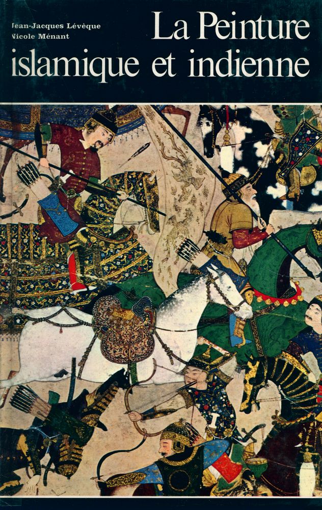 『La Peinture islamique et indienne』 1