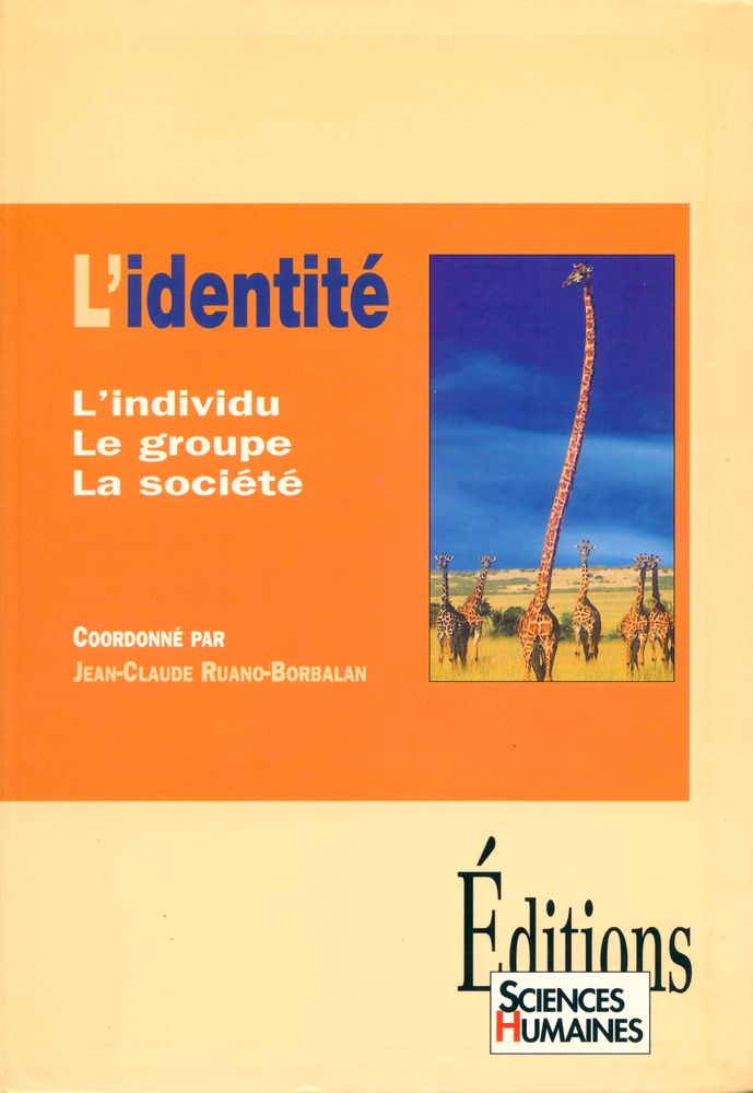 『L'identité : L'individu, Le groupe, La société』 1