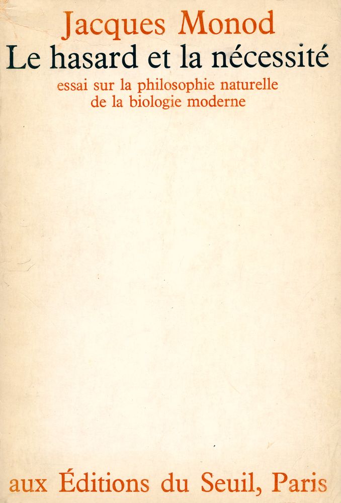 『Le hasard et la nécessité : essai sur la philosophie naturelle de la biologie moderne』 1