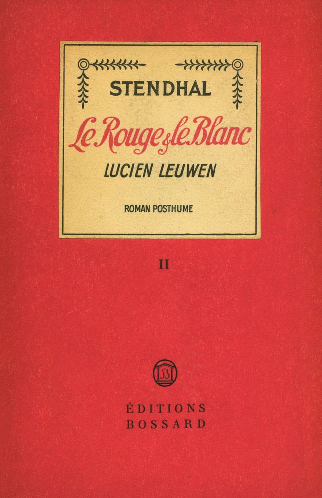 『LE ROUGE ET LE BLANC (LUCIEN LEUWEN) : ROMAN POSTHUME(1834 - 1836) Deuxième Volume』 1