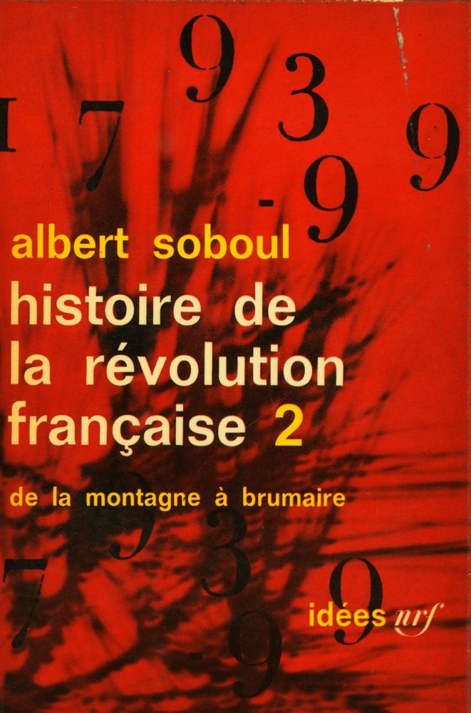 『histoire de la révolution française 2 : de la montagne à brumaire』 1
