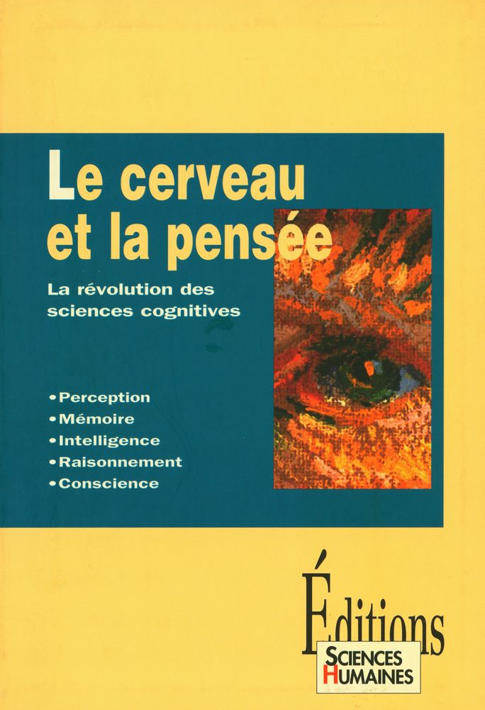 『Le cerveau et la pensée : La révolution des sciences cognitives』 1