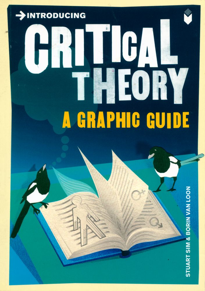『INTRODUCING CRITICAL THEORY : A GRAPHIC GUIDE』 1