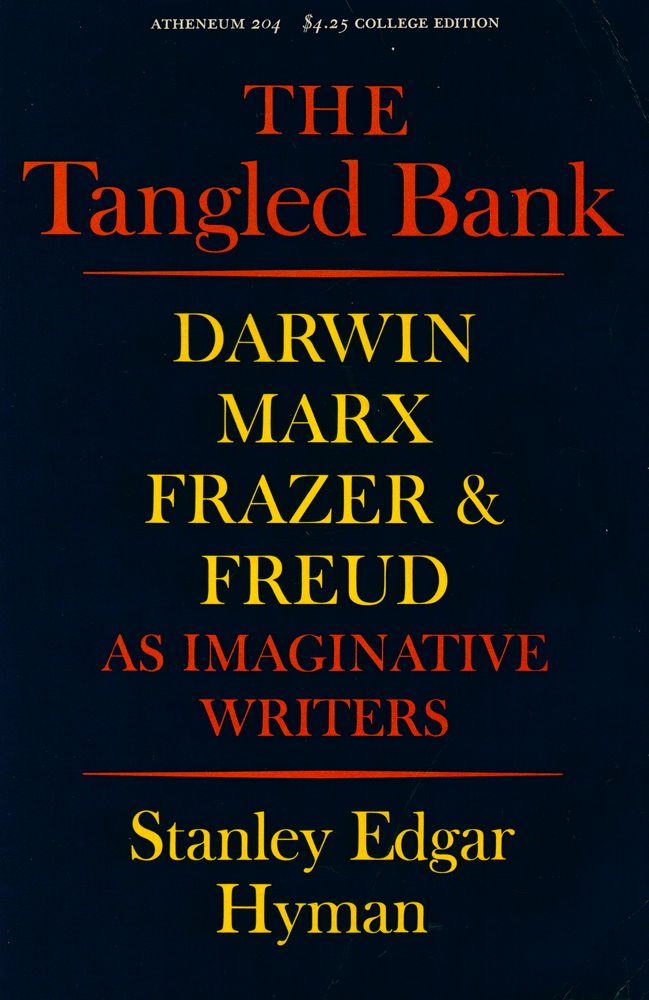 『THE TANGLED BANK : DARWIN, MARX, FRAZER AND FREUD AS IMAGINATIVE WRITERS』 1
