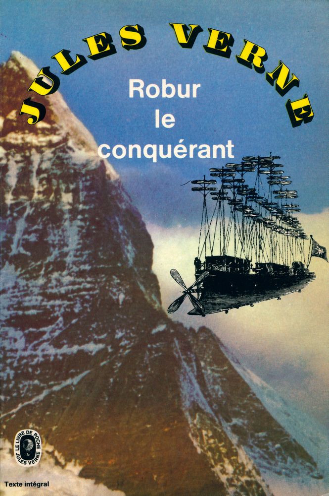 『LES VOYAGES EXTRAORDINAIRES: COURONNÉS PAR L'ACADÉMIE FRANÇAISE: ROBUR - LE - CONQUÉRANT』 1