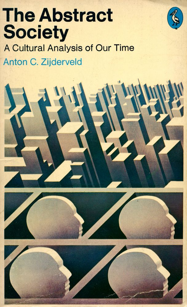 『The Abstract Society : A Cultural Analysis of Our Time』 1