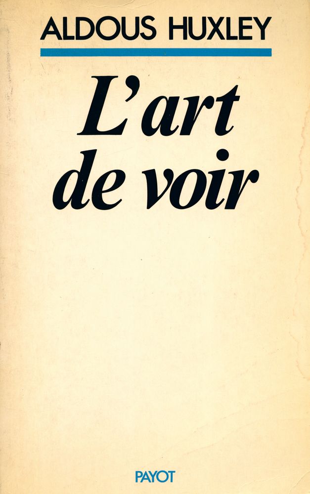 『L'art de voir : L'histoire d'une cure miraculeuse, Une étude de psychologie visuelle, Un message d'espérance pour quiconque est atteint de défaut visuel』 1