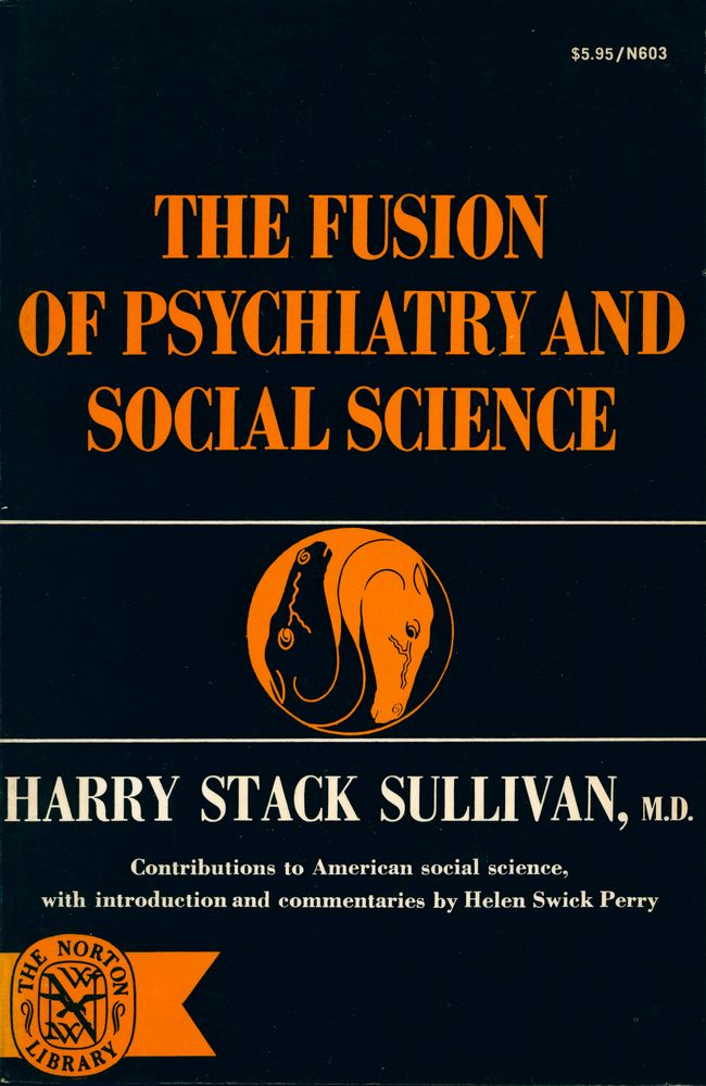 『The Fusion of Psychiatry and Social Science』 1