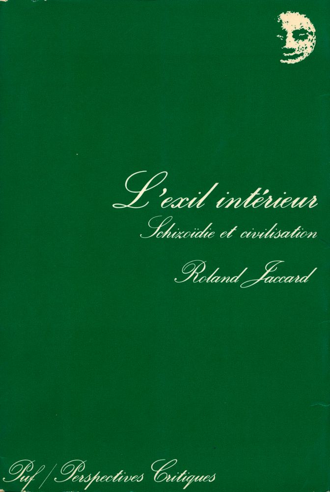 『L'EXIL INTÉRIEUR : Schizoïdie et civilisation』 1