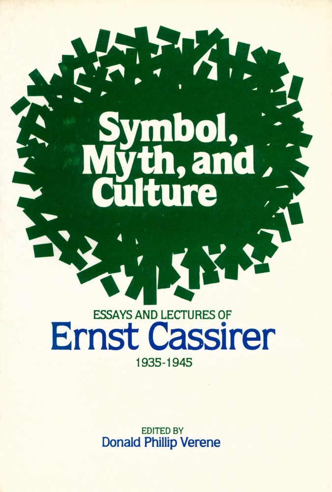 『Symbol, Myth, and Culture : Essays and Lectures of Ernst Cassirer 1935 - 1945』 1