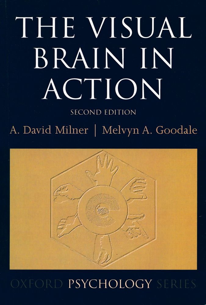 『The Visual brain in action』 1