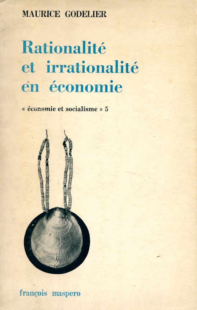 『économie et socialisme 5 - Rationalité et irrationalité en économie』 1