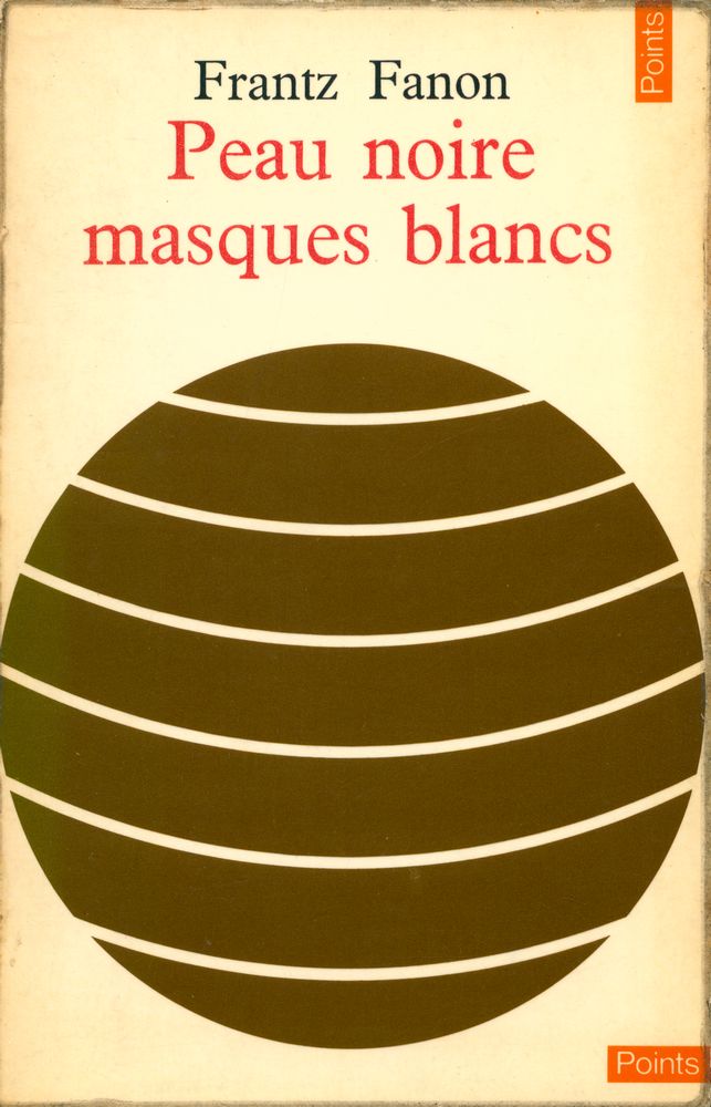 『Peau noire masques blancs』 1