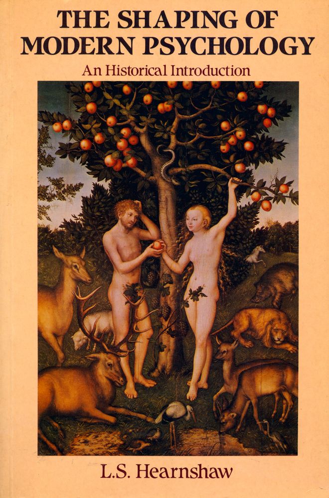 『THE SHAPING OF MODERN PSYCHOLOGY : An Historical Introduction』 1