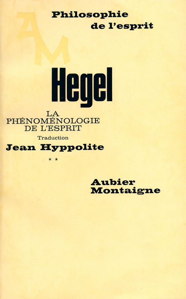 『LA PHÉNOMÉNOLOGIE DE L'ESPRIT :  TOME Ⅱ』 1