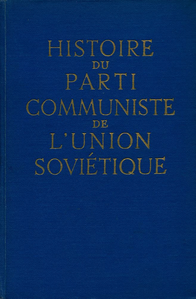 『HISTOIRE DU PARTI COMMUNISTE DE L'UNION SOVIÉTIQUE』 1