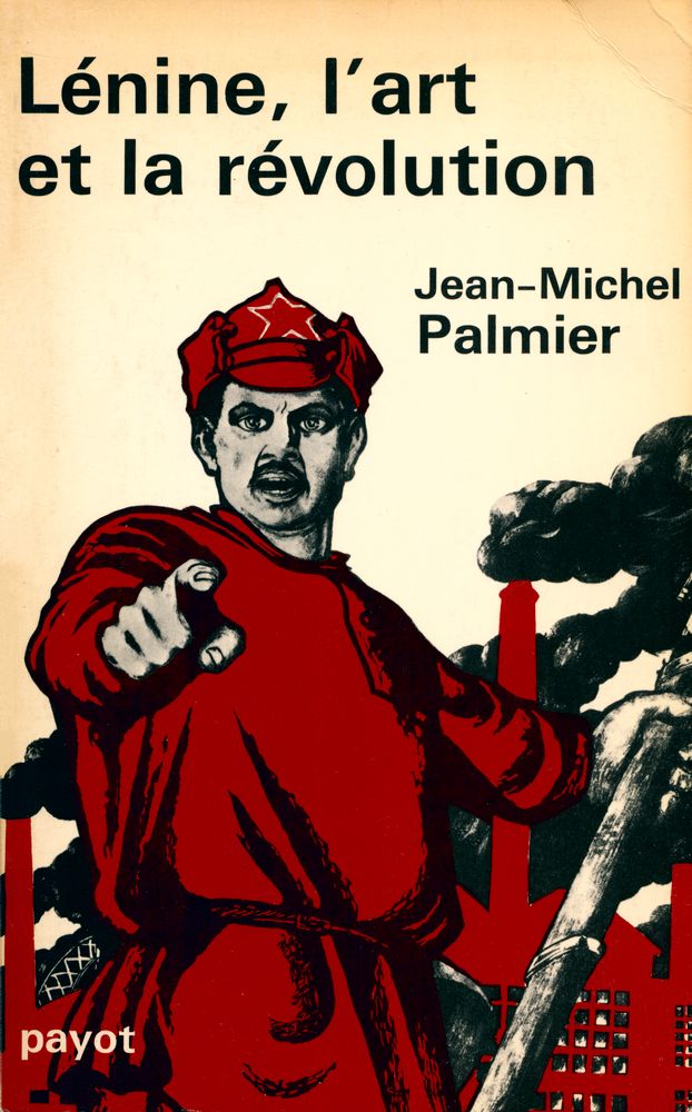 『Lénine, l'art et la révolution』 1