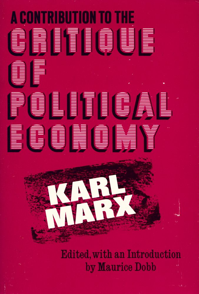 『A CONTRIBUTION TO THE CRITIQUE OF POLITICAL ECONOMY』 1