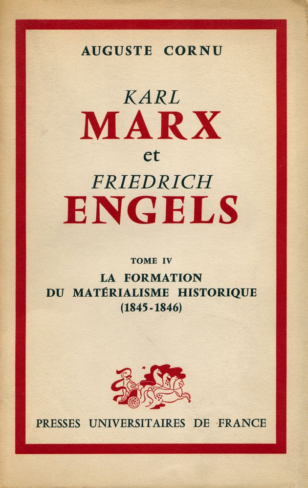 『KARL MARX et FRIEDRICH ENGELS TOME Ⅳ : LA FORMATION DU MATÉRIALISME HISTORIQUE(1845 - 1846)』 1