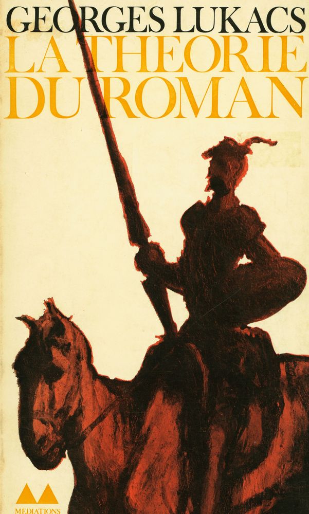 『LA THEORIE DU ROMAN』 1