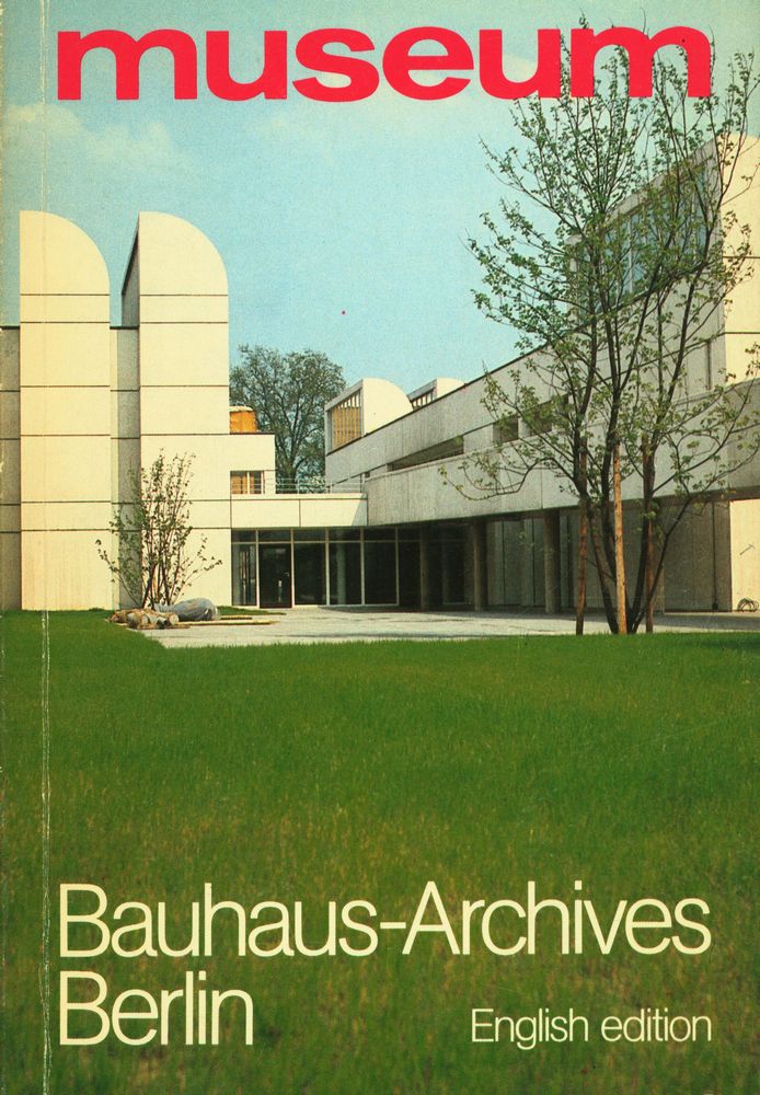 『museum : Bauhaus - Archives Berlin』 1