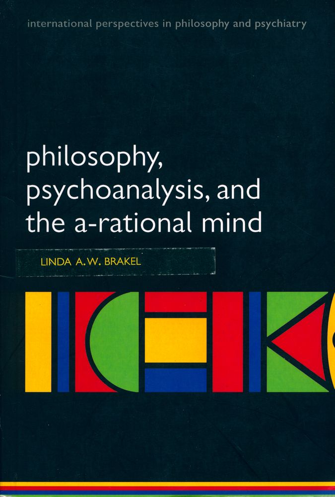 『Philosophy, Psychoanalysis and the A - rational Mind』 1