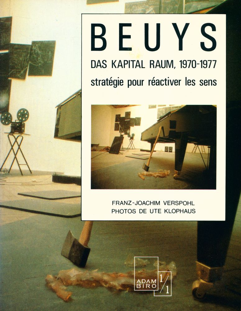 『BEUYS, DAS KAPITAL RAUM, 1970 - 1977 : stratégie pour réactiver les sens』 1